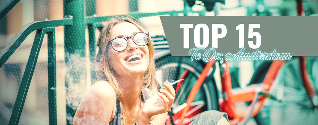 Things To Do In Amsterdam When You're High