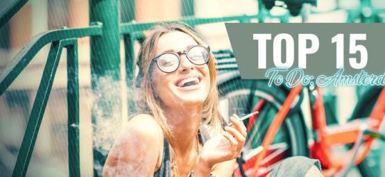 Top 15 věcí, co dělat v Amsterdamu, když jste zhulení